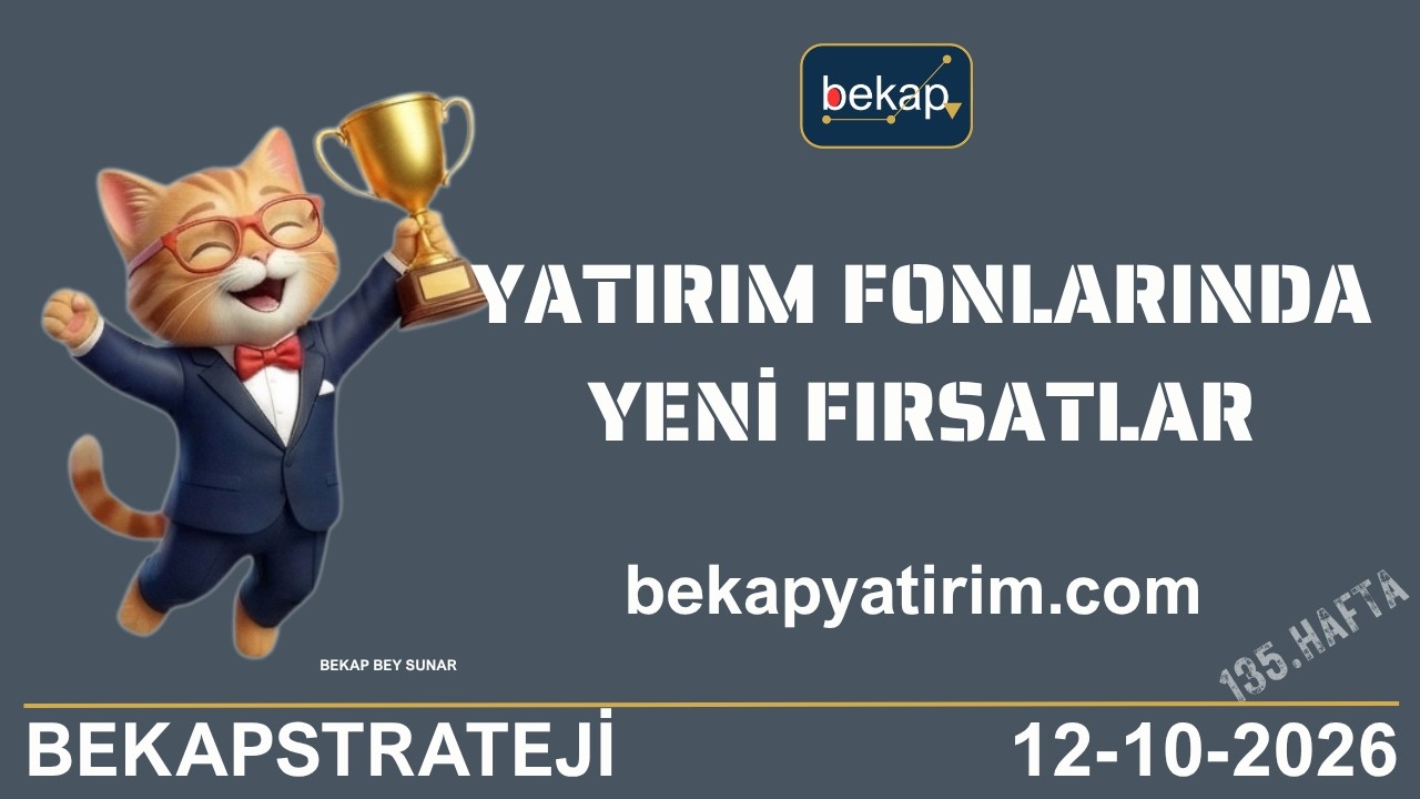 Fonlarda Yeni Fırsatlar  Şampiyon Fonlar