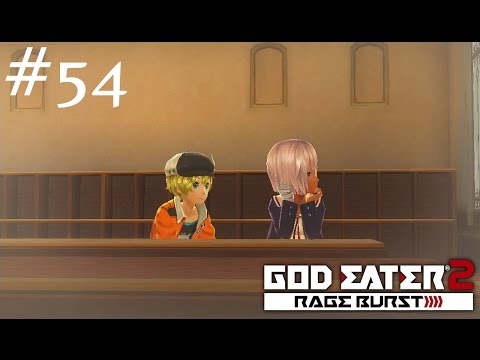 Let's Play God Eater 2 Rage Burst - Episode 54