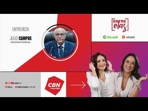 Entrevista com Júlio Campos - Deputado Estadual de Mato Grosso
