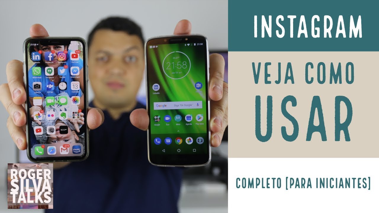 Como Usar o Instagram - Passo a Passo - Iniciantes - Video Completo | @rogersilvatalks