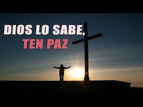 Dios lo sabe, ten PAZ - Salmo 139