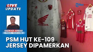 Perayaan Ultah 109 Tahun, PSM Makassar Pamerkan Jersey dari 1900-an hingga era 2000