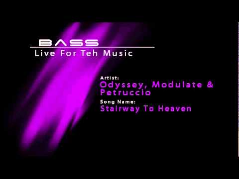 Stairway To Heaven - Odyssey, Modulate & Petruccio