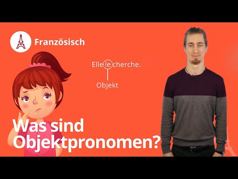 Objektpronomen in Französisch: erkennen und übersetzen – Französisch | Duden Learnattack