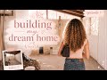 I built my DREAM House at 26 | episode 1