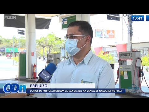 Donos de postos apontam queda de 35% na venda de gasolina no PiauiÌ 22 09 2021