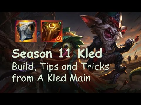 Season 11 Ultimate Kled Guide: Tips and Tricks, Builds (Runes and Items)