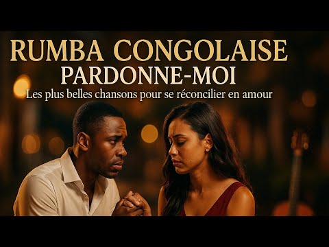Sorry My Love – Rumba congolaise pour demander pardon avec le cœur