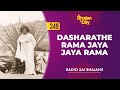 349 Dasharathe Rama Jaya Jaya Rama Radio Sai Bhajans