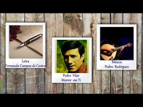 Pedro Vilar ___  Morrer  em  Ti