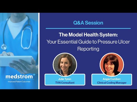 Pressure Ulcers: The Model Health System (Q&A Session)