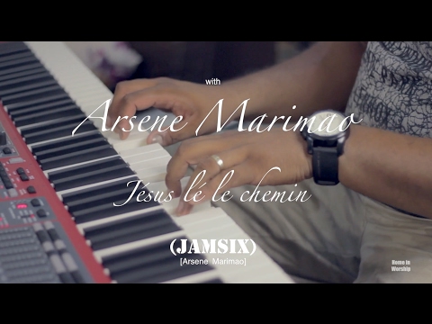 Jesus lé le chemin-Home in Worship with Arsene Marimao