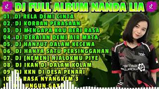 Download lagu DJ FULL ALBUM NANDA LIA - DJ RELA DEMI CINTA X DJ KORBAN PERASAAN VIRAL FYP TIKTOK TERBARU 2023 mp3