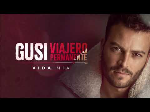 Vida Mía - Gusi