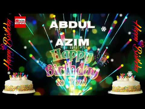 Happy Birthday Abdul Azim _||_Best_Wishes_||