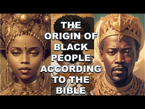 THE ORIGIN OF BLACK PEOPLE ACCORDING TO THE BIBLE | Bible Mysteries Explained
