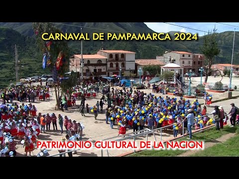CARNAVALES DE PAMPAMARCA 2024  -  PATRIMONIO CULTURAL DE LA NACION  -    Aymaraes - Apurimac