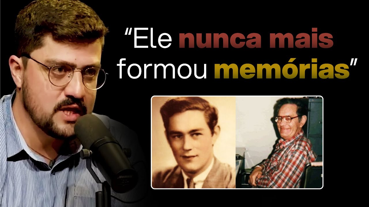O IMPRESSIONANTE CASO DO PACIENTE H. M.