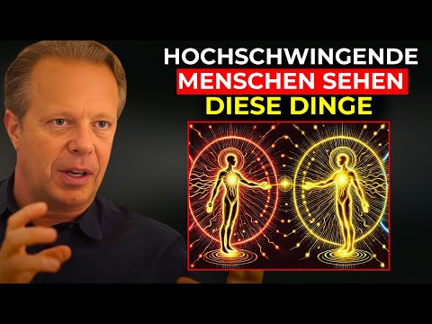 8 Dinge, die NUR Menschen mit HOHER Schwingung erleben | Joe Dispenza