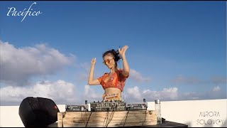 Aurora Solovey - Live @ The Roof 9 x For Pacifico 2020