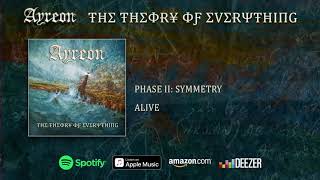 Ayreon - (Phase II - Symmetry) Alive