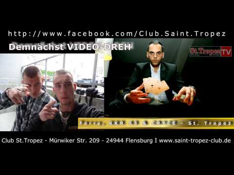Ferry, KKR 43 & CRYCE  - St Tropez (Video Dreh Ankündigung)