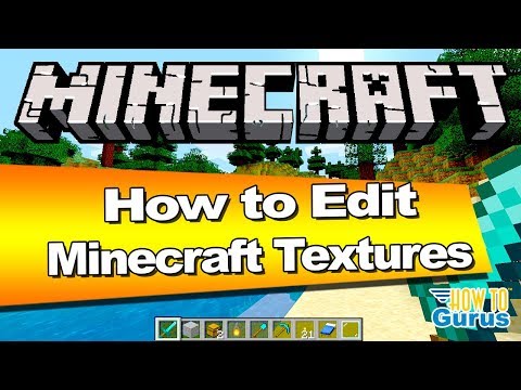 HTG George - How You Can Edit Minecraft Textures - How to Edit Block Textures in Custom Minecraft Texture Pack