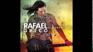 Rafael Greco - Wanna Turn Up The Heat?