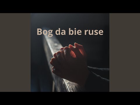 Bog da bie ruse