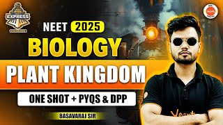 Plant Kingdom-One shot + PYQs & DPP | Concepts+PYQs