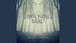 Download lagu Jiwa Yang Baru mp3