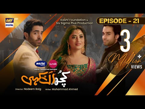 Kuch Ankahi Episode 21