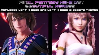 FINAL FANTASY XIII-2 OST - Beautiful Heroes - Escape