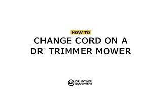 DR Trimmer cord being replaced in Trimmer Mower line plates