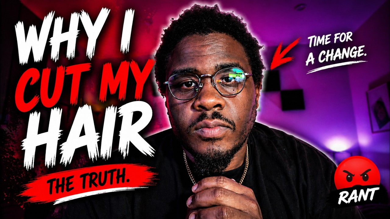 WHY I CUT MY HAIR (The Truth)