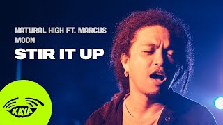 Natural High x Marcus Moon - &quot;Stir it Up&quot; by Bob Marley (w/ Lyrics) - Midnight Sesh