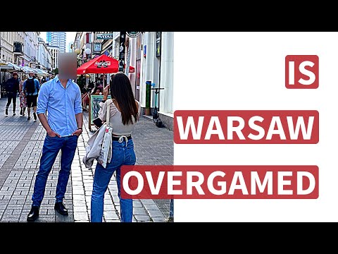 Is Warsaw Overgamed? Warsaw Daygame Guide. Part 1