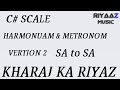 c# kharaj ka riyaz version 2 riyaaz music
