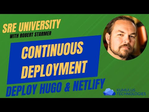 SREUniversity - A Simple CD Example - Hugo and Netlify