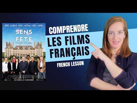 Comprendre un film français : explication du film Le Sens de la fête