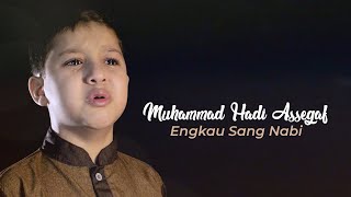 Download lagu Muhammad Hadi Assegaf - Engkau Sang Nabi mp3