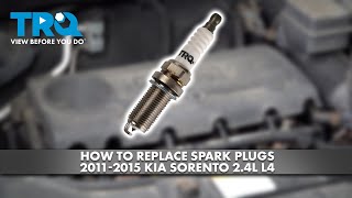 How to Replace Spark Plugs 2011-2015 Kia Sorento 2.4L L4