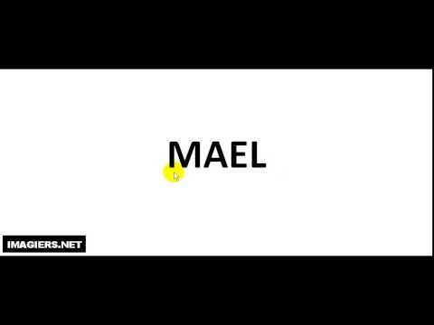 How To Pronounce French First Name # MAEL