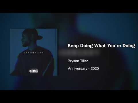 Bryson Tiller - Keep Doing What You're Doing (432Hz)