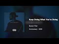 Bryson Tiller Keep Doing What You Re Doing 432Hz