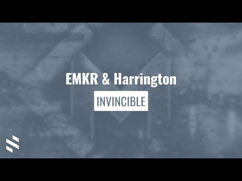 EMKR & Harrington - Invincible