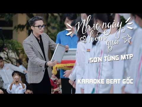 Như Ngày Hôm Qua Karaoke   Sơn Tùng MTP (beat chuẩn)