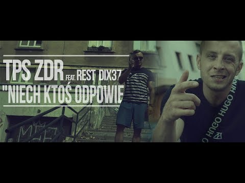TPS feat. Rest Dix 37 - Niech ktoś odpowie prod. Tytuz