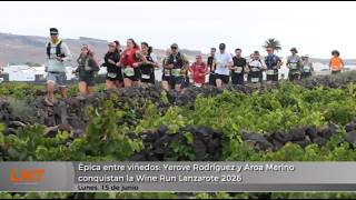&Eacute;pica entre vi&ntilde;edos: Yerove Rodr&iacute;guez y Aroa Merino conquistan la Wine Run Lanzarote 2026