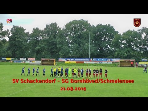 21.08.2016 SV Schackendorf gegen SG Bornhöved/Schmalensee